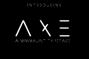 Axe: A Font for the Future of Branding