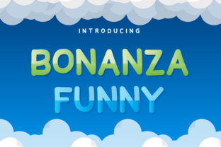Bonanza Funny: A Font That Brings Joy to Every Project
