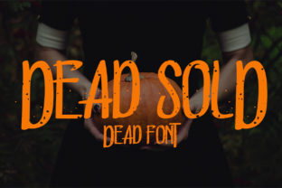 Dead Sold Font for Halloween Campaigns